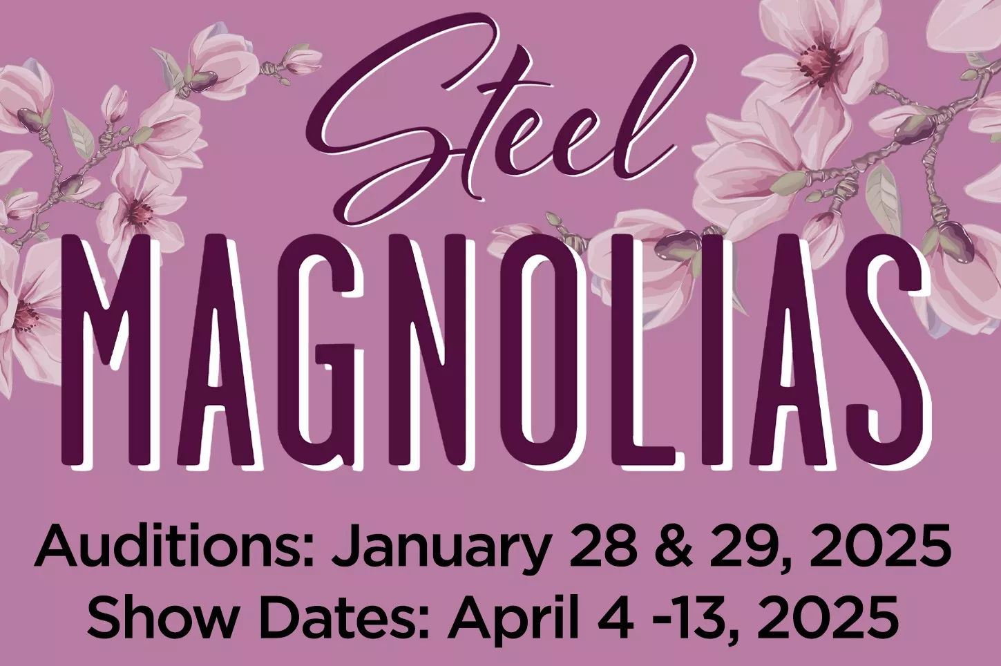 Steel Magnolia artwork with pink background and pink flowers.